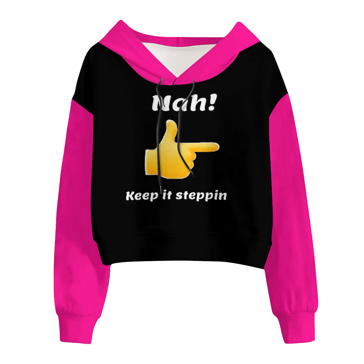 "Nah! Keep It Steppin" - Moji Finger Art Cropped Hoodie
