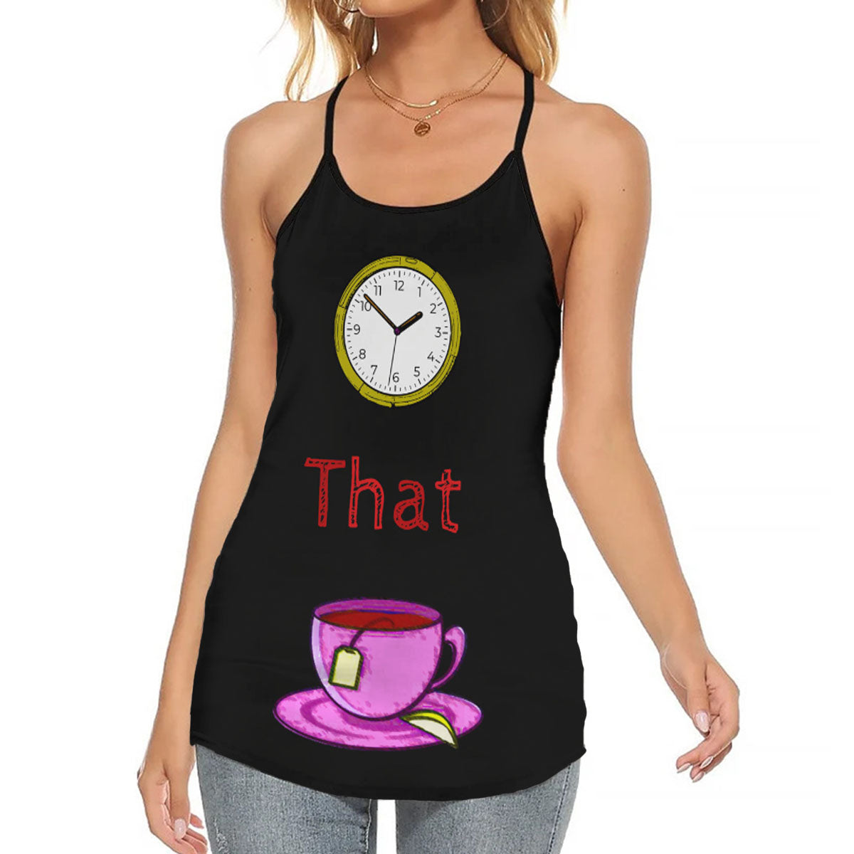 "Clock That Tea" - Lady's Criss Cross Tank Top