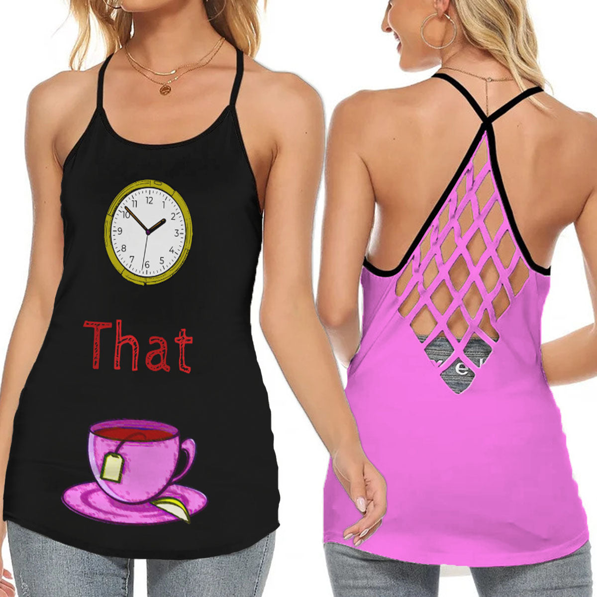 "Clock That Tea" - Lady's Criss Cross Tank Top